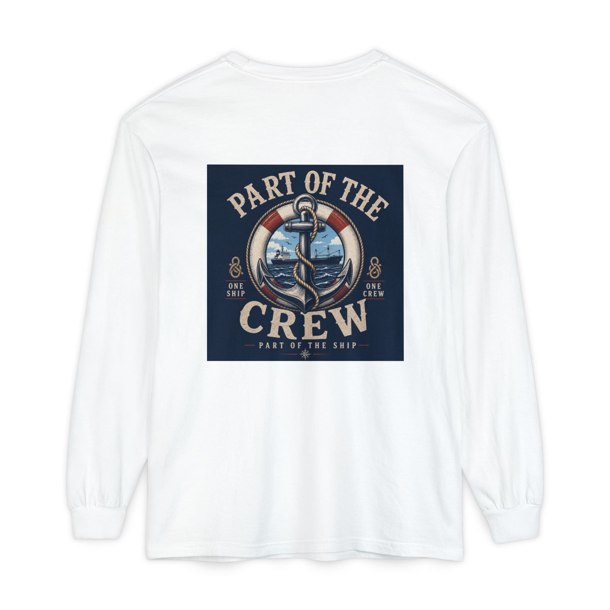 Part of the Crew, Part of the Ship Longsleeve